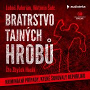 Bratrstvo tajných hrobů (audiokniha)