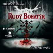 Rudý bohatýr (audiokniha)