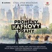 Proměny Kafkovy Prahy (audiokniha)