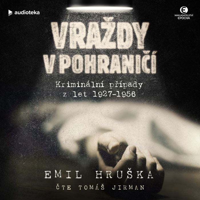 Vraždy v pohraničí (audiokniha)