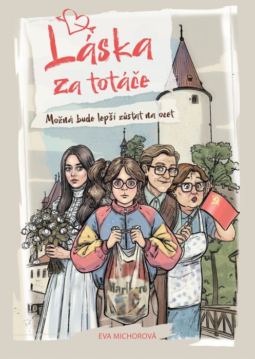 Láska za totáče